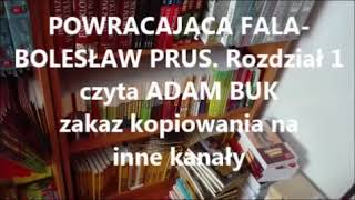 POWRACAJĄCA FALA Bolesław Prus Audiobook [upl. by Anidene]