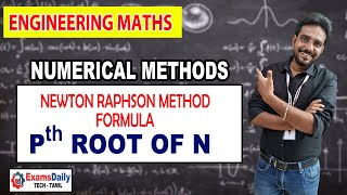 Engg Maths  Newton Raphson Method Formula  Pth Root Of N  Numerical Methods Engineering Maths [upl. by Thaddaus]