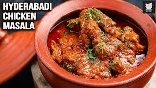 Hyderabadi Chicken Masala  Chicken Handi Recipe  Boneless Chicken Recipe  Get Curried [upl. by Balthasar]