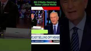 Bill OReilly Destroys Woke Liberal Media [upl. by Plusch131]