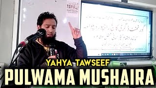 Yahya Tawseef Poetry in Rajpora Pulwama Mushaira 2024 [upl. by Chapman]