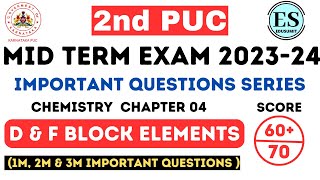 2nd PUC MID TERM EXAM 202324 Chemistry Important Questions  Chapter 04 D amp F Block Elements [upl. by Titania409]