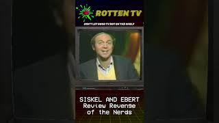 RottenTV Siskel amp Ebert review Revenge of the Nerds July 1984 80s 80smovies short 1980s 1984 [upl. by Nattirb103]