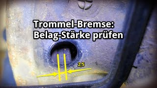 Trommelbremse  Belagstärke ohne Demontage prüfen [upl. by Attelrahc]