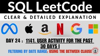 Day 24 SQl Filtering by Date Range  GROUP BY Clause in SQL  LeetCode 1141 explained in Hindi [upl. by Bartko787]