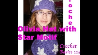 Crochet Basics 113 with KJolie The Olivia Hat  FREE Child Size Roll Brim Hat Star Motif [upl. by Gulick]