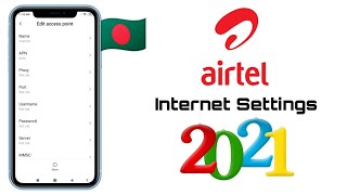 Airtel internet settings bangladesh 2021  Airtel APN Settings 🔥🔥🔥 [upl. by Monafo]