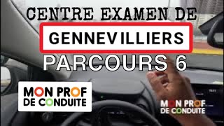 CENTRE EXAMEN DE GENNEVILLIERS Parcours 6 permis moniteur MON PROF DE CONDUITE [upl. by Enitsirt]