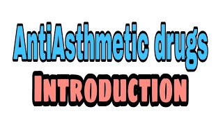 Antiasthmatic Drugs part 1  Treatment of Asthma  Pharmacology 3  Unit 1 Introduction of Asthma [upl. by Hidie]