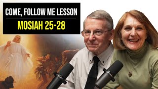 Mosiah 25–28  May 27–June 2  John W Welch and Lynne Hilton Wilson  Come Follow Me Book of Mormon [upl. by Klos]