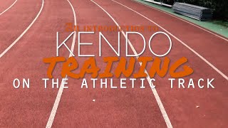 An Introduction to Kendo Training on the Athletic Track  Kendo World [upl. by Dadivitan]