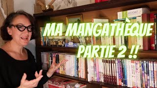 Ma mangathèque PARTIE 2 [upl. by Dachy]