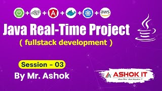 Java Realtime Project By Mr Ashok  Session  03  Ashok IT [upl. by Ahsatam]