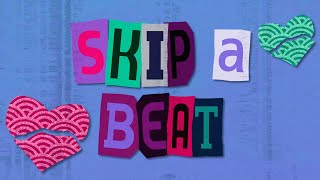 Sarina  Skip A Beat Official Lyric Video [upl. by Anot812]