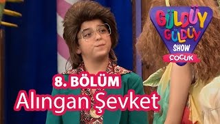 Güldüy Güldüy Show Çocuk 8 Bölüm Alıngan Şevket Skeci [upl. by Nwahsud]