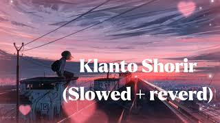 Klanto Shorir slowed  reverd [upl. by Valeria621]