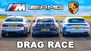 New 840hp AMG GT 63 S v BMW M5 v Panamera Turbo DRAG RACE [upl. by Orelia]