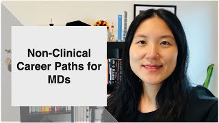 Non Clinical Career Paths for MDs [upl. by Reitrac]