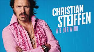 CHRISTIAN STEIFFEN  Wie der Wind Official Audio [upl. by Topper]