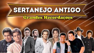 🔥 SERTANEJO ANTIGO Grandes Recordações  Modão Sertanejo Antigo [upl. by Rye435]