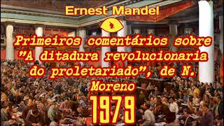 👁️ Primeiros comentários sobre quotA ditadura revolucionária do proletariadoquot de N Moreno  Ernest [upl. by Aksel]