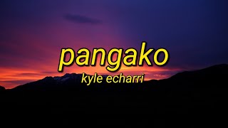 Pangako  Kyle Echarri  Tiktok Song Lyrics Video [upl. by Kingsley]