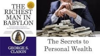 The Richest Man in Babylon  Full Audiobook by George S Clason [upl. by Aymahs]