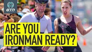 Are You Ironman Ready  Triathlon Training Explained [upl. by Reahard135]