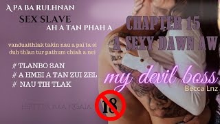 MY DEVIL BOSS 15  Hetiang mipa hi an awm thei ngai dawn em ni [upl. by Betta]