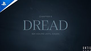 Until Dawn PS5  Chapter 5 Dread No Commentary [upl. by Rachelle]