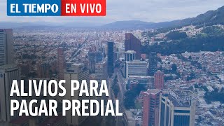 Los alivios en el impuesto predial para 2021 en Bogotá [upl. by Lexa162]