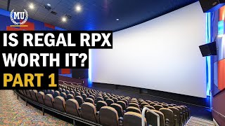 Is Regal RPX worth it  Part 1 [upl. by Ardied698]