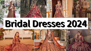 Bridal Dresses 2024  Pakistani Bridal Dresses  MOST Beautiful Bridal Dresses [upl. by Randall]