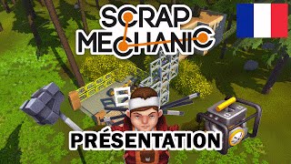 Présentation du jeu Scrap Mechanic [upl. by Rahs]