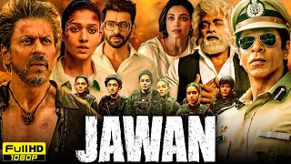 Jawan Full Movie HD  Shah Rukh Khan Nayanthara Vijay Sethupathi  Atlee  1080p HD Facts amp Review [upl. by Mroz120]