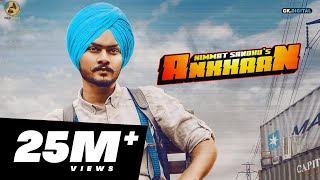 Ankhaan  Himmat Sandhu Official Video  Desi Crew  2018  Folk Rakaat [upl. by Reel]