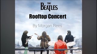 The Beatles Rooftop Concert 1920x by Morgan Rees [upl. by Eruot98]