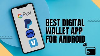 Best Digital Wallet App For Android [upl. by Luiza]