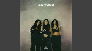 Echoes feat Valkyrae Fuslie amp Ylona Garcia [upl. by Wilson]