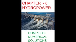 Chapter 8  Hydropower Engineering  Numerical Solutions Nepal Engineering Council [upl. by Emmye607]