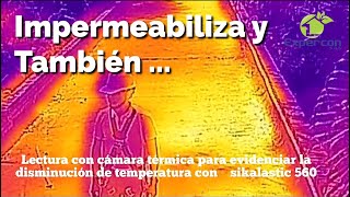 ✅ Sikalastic 560 REDUCE TEMPERATURA  Imágenes TERMOGRAFICAS [upl. by Kiki]