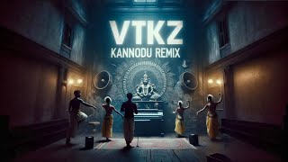 Kannod Kanbethallam  VTKZ REMIX [upl. by Nahte]