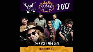 Marcus King Band 20170914 Harvest Jazz amp Blues Festival Fredericton NB Canada fullshow AUDIO [upl. by Andeee]