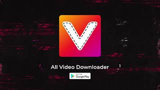 All Video Downloader App for Android [upl. by Faina]