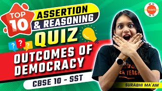 Outcomes Of Democracy  Assertion and Reasoning Questions  Class 10 SST  Civics  CBSE 2024 [upl. by Neehar]