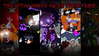 The Afton Family Faces Their Fears  FNAF [upl. by Ludeman51]