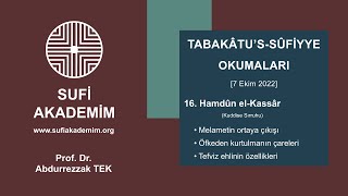 16 Hamdûn elKassâr TabakâtusSûfiyye Prof Dr Abdurrezzak Tek 07102022 [upl. by Einial]