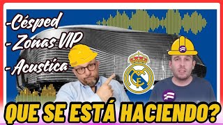 OBRAS DEL BERNABEU CON EDU DE FANATICOS REAL MADRID [upl. by Dulci]