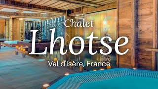 Chalet Lhotse  Val dIsere France [upl. by Sprung]