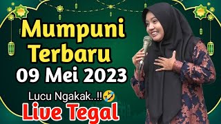 Mumpuni TERBARU 09 Mei 2023  Ceramah Ngapak Lucu Ustadzah Mumpuni Handayayekti Terbaru  TEGAL [upl. by Tabbie449]